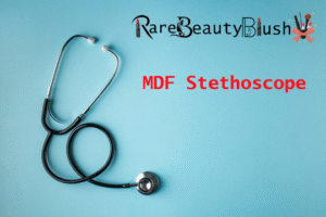 MDF Stethoscope A Reliable Companion for Medical Professionals