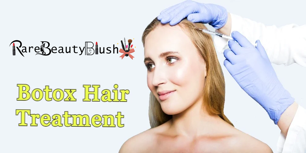 Hair Botox Treatment The Ultimate Solution for Smooth, Healthy Hair