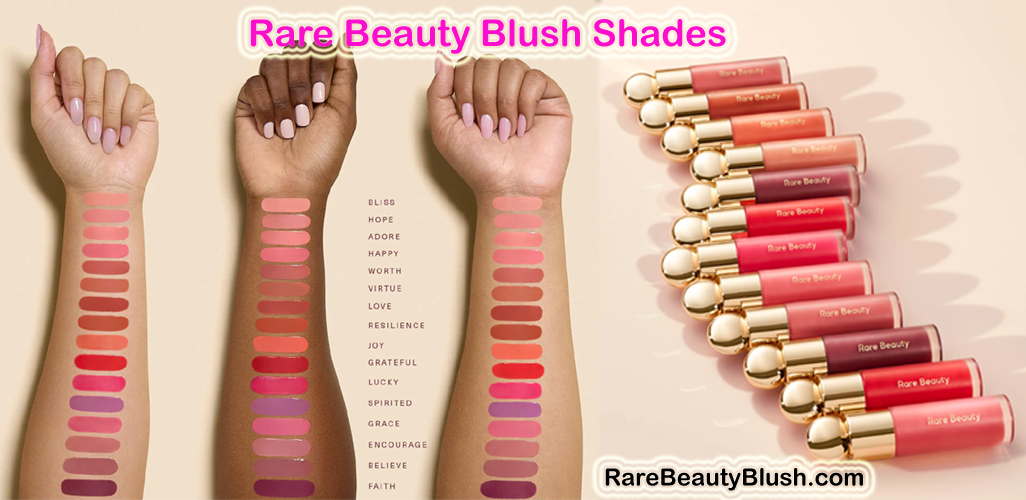 Rare Beauty Blush Shades – Find Your Perfect Color Match